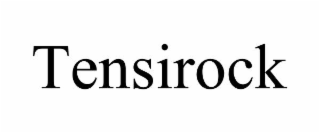 tensirock