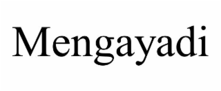 mengayadi