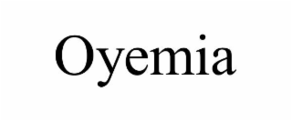 oyemia