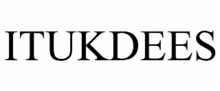 itukdees