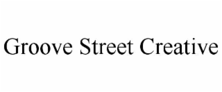 groove street creative