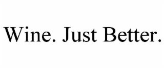 wine. just better.