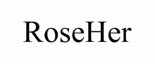 roseher