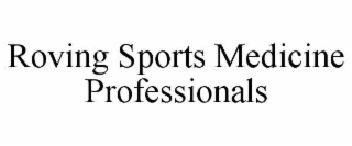roving sports medicine professionals