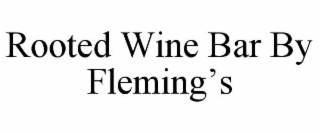 rooted wine bar by fleming’s