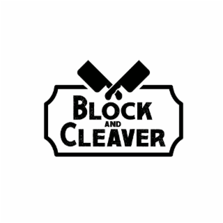 block and cleaver