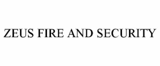 zeus fire and security
