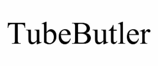 tubebutler