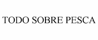 todo sobre pesca