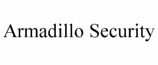 armadillo security