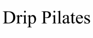 drip pilates