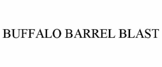 buffalo barrel blast