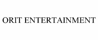 orit entertainment
