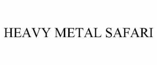 heavy metal safari