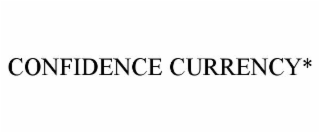confidence currency*