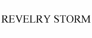 revelry storm