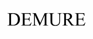 demure
