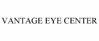 vantage eye center