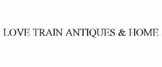 love train antiques & home