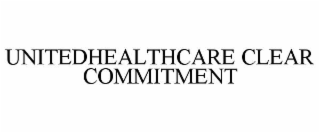 unitedhealthcare clear commitment