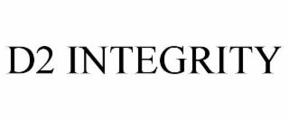 d2 integrity
