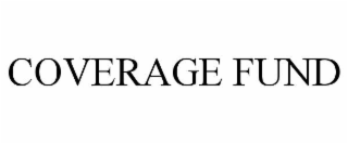 coverage fund