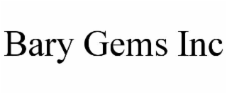 bary gems inc