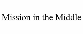 mission in the middle