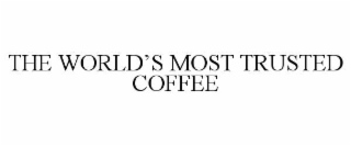 the world’s most trusted coffee