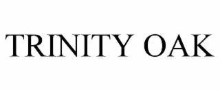 trinity oak