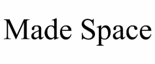made space