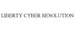 liberty cyber resolution