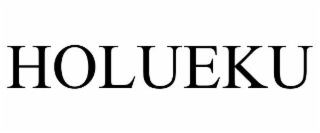 holueku