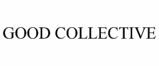 good collective