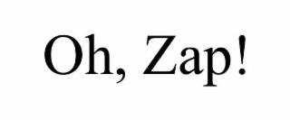oh, zap!