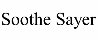 soothe sayer