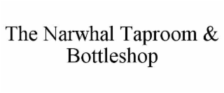 the narwhal taproom & bottleshop