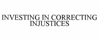 investing in correcting injustices