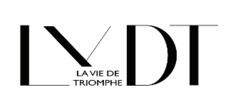 lvdt la vie de triomphe