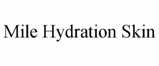 mile hydration skin