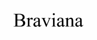 braviana
