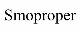 smoproper