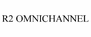 r2 omnichannel