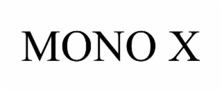 mono x