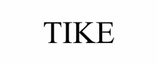 tike