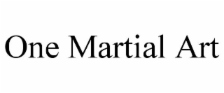 one martial art