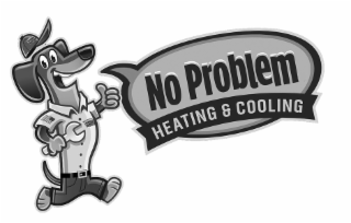 no problem heating & cooling no problem heating & cooling no problem heating & cooling