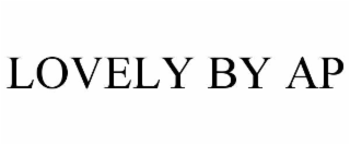 lovely by ap