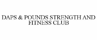 daps & pounds strength and fitness club