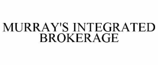 murray's integrated brokerage